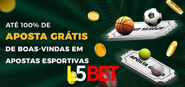 L5BETbet Ate 100% de Aposta Gratis